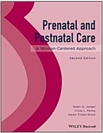Prenatal and Postnatal Care: A Woman-Centered Approach (Paperback, 2)