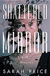 Shattered Mirror (Paperback)