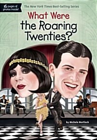 What Were the Roaring Twenties? (Library Binding)