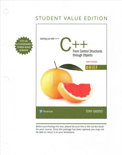 Starting Out with C++: From Control Structures Through Objects, Brief Version (Loose Leaf, 9)