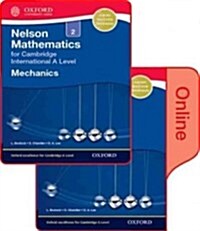 Nelson Mechanics 2 for Cambridge International a Level: Print & Online Student Book Pack [With eBook] (Paperback)