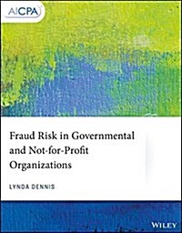 Fraud Risk in Governmental and Not-For-Profit Organizations (Paperback)