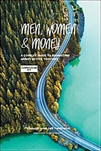 Men, Women, & Money Curriculum Kit: A Couples Guide to Navigating Money Better, Together (Other)