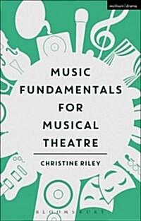 Music Fundamentals for Musical Theatre (Paperback)