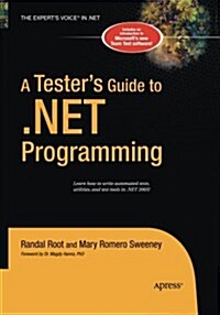 A Testers Guide to .Net Programming (Paperback, Softcover Repri)
