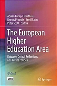 The European Higher Education Area: Between Critical Reflections and Future Policies (Paperback, Softcover Repri)