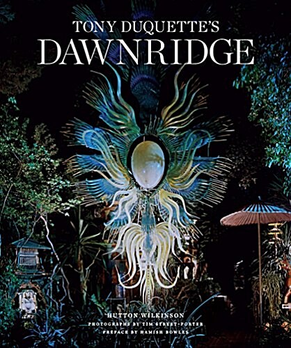 Tony Duquettes Dawnridge (Hardcover)