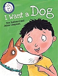 Battersea Dogs & Cats Home: I Want a Dog (Paperback, Illustrated ed)