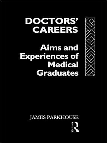 [중고] Doctors‘ Careers : Aims and Experiences of Medical Graduates (Hardcover)