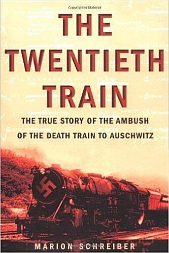 [중고] The Twentieth Train (Hardcover)