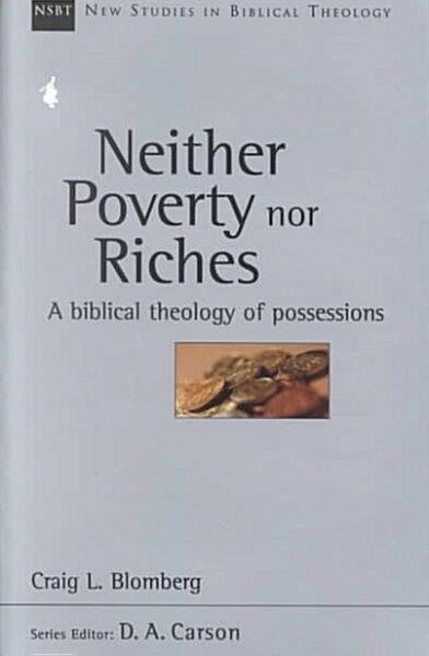 [중고] Neither Poverty Nor Riches: Illuminating the Riddle (Paperback)