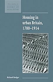 [중고] Housing in Urban Britain 1780-1914 (Hardcover)