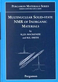 Multinuclear Solid-State Nuclear Magnetic Resonance of Inorganic Materials (Hardcover)
