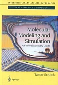 Molecular Modeling and Simulation: An Interdisciplinary Guide (Hardcover)
