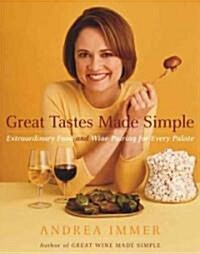 Great Tastes Made Simple (Hardcover, 1st)