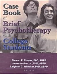 Case Book of Brief Psychotherapy With College Students (Paperback)