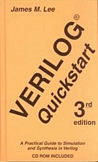 Verilog(r) QuickStart: A Practical Guide to Simulation and Synthesis in Verilog (Hardcover, 3, 2002. Corr. 2nd)