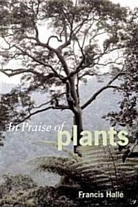 In Praise of Plants (Hardcover)