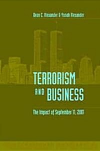 Terrorism and Business: The Impact of September 11,2001 (Paperback)