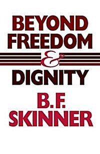 [중고] Beyond Freedom & Dignity (Paperback)