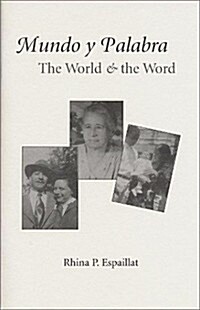 Mundo Y Palabra/the World and the Word (Paperback, Bilingual)
