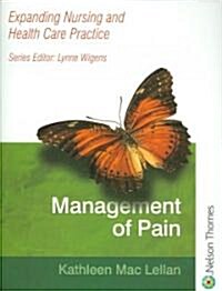 Expanding Nursing and Health Care Practice Management of Pain (Paperback)
