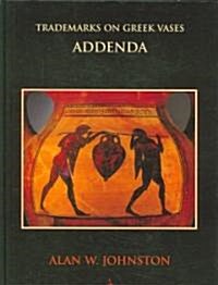 Trademarks on Greek Vases Addenda (Hardcover)