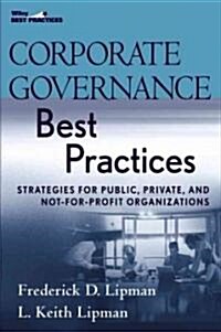 Corporate Governance Best Practices: Strategies for Public, Private, and Not-For-Profit Organizations (Hardcover)