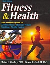 Fitness & Health (Paperback, 6th)