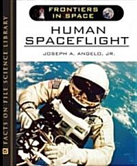Human Spaceflight (Hardcover, 1st)