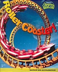 Roller Coaster!: Motion and Acceleration (Paperback)