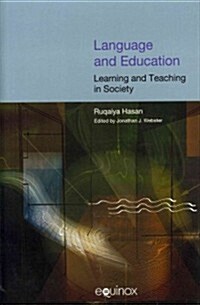 Language and Education : Learning and Teaching in Society (Hardcover)