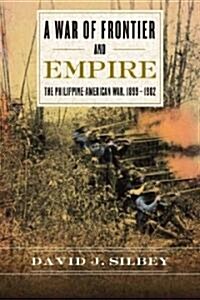 A War of Frontier and Empire (Hardcover)