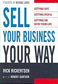 Sell Your Business Your Way (Hardcover)
