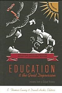 Education & the Great Depression: Lessons from a Global History (Paperback)