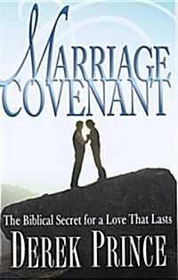 Marriage Covenant: The Biblical Secret for a Love That Lasts (Paperback)