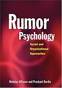 Rumor Psychology: Social and Organizational Approaches (Hardcover)