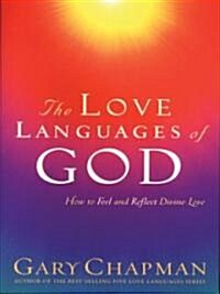 The Love Languages of God (Paperback, Large Print)