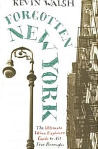 [중고] Forgotten New York: Views of a Lost Metropolis (Paperback)