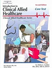 Introduction to Clinical Allied Healthcare (Paperback, 2)