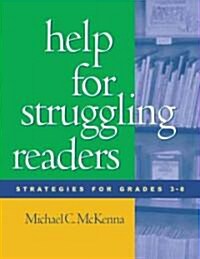 Help for Struggling Readers: Strategies for Grades 3-8 (Paperback)