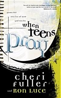 When Teens Pray (Paperback)
