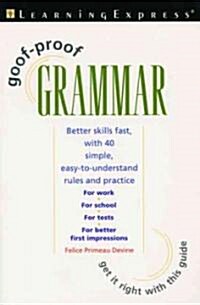 Goof Proof Grammar (Paperback, 1st)
