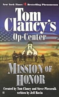 [중고] Mission of Honor: Op-Center 09 (Mass Market Paperback)