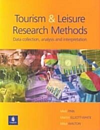 Tourism and Leisure Research Methods (Paperback)