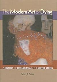 The Modern Art of Dying (Hardcover)