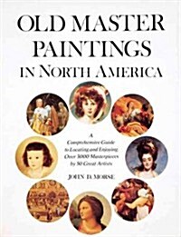 Old Master Paintings in North America (Hardcover)