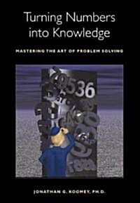 Turning Numbers into Knowledge (Hardcover)