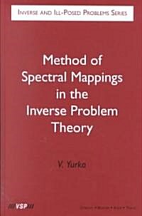 Method of Spectral Mappings in the Inverse Problem Theory (Hardcover)