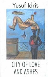 City of Love and Ashes (Paperback, Revised)